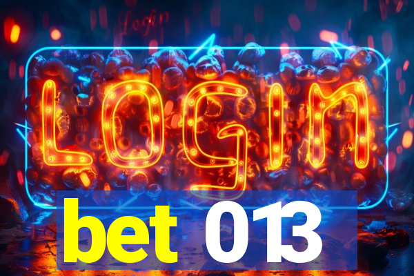 bet 013